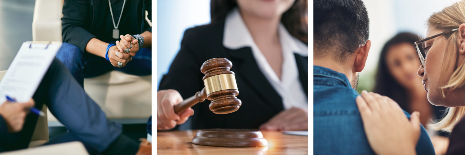 Three photos: 1. A psychologist talking to a man. 2. A judge with a gavel. 3. A counselor with her hand on a patient's shoulder.