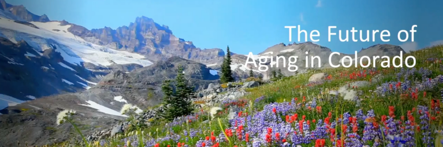 Page banner with the words "The Future of Aging in Colorado"